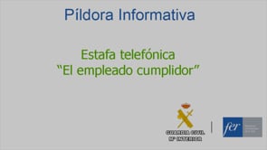 Pldora Informativa - Estafa telefnica - El empleado cumplidor