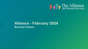 Alliance February 2024 - Burnout Culture