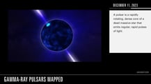 Freeze frame from video, showing an illustration of a black-and-blue orb surrounded by a blue haze, with beams projecting from its upper left and lower right, opposite each other. Text to the right reads December 11, 2023. A pulsar is a rapidly rotating, dense core of a dead massive star that emits regular, rapid pulses of light. Title text at lower left: Gamma-ray Pulsars Mapped.