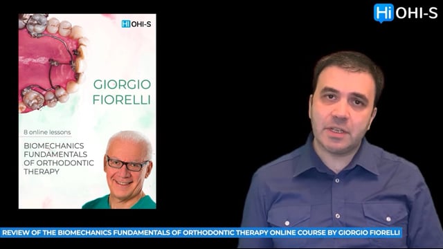 Giorgio Fiorelli online course: biomechanics in orthodontics