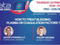 240222 - How to treat bleeding: Plasma or Coagulation Factors
