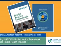GMW 02.22.24: Leveraging NACDD’s Social Justice Framework to Advance Public Health Practice