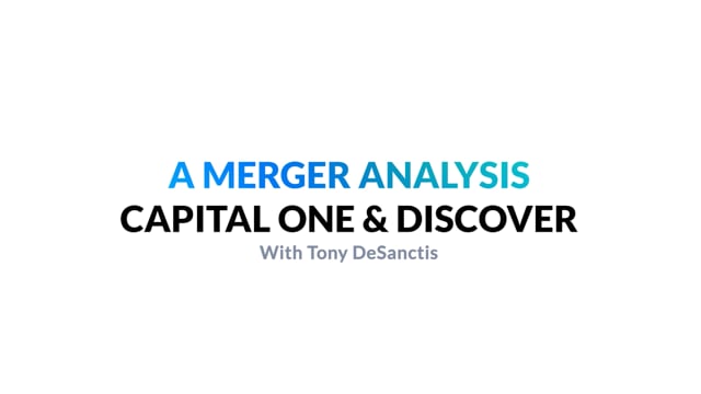Capital One & Discover Merger - First Look  //  Cornerstone Hot Takes