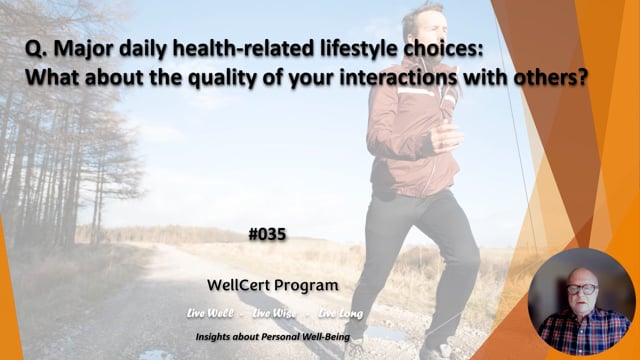 #035 What about the quality of your interactions with others?