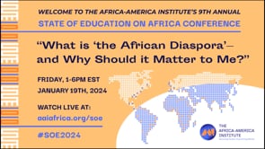 AAI's 2024 SOE Conference: “What is ‘the African Diaspora’—and Why Should it Matter to Me?”