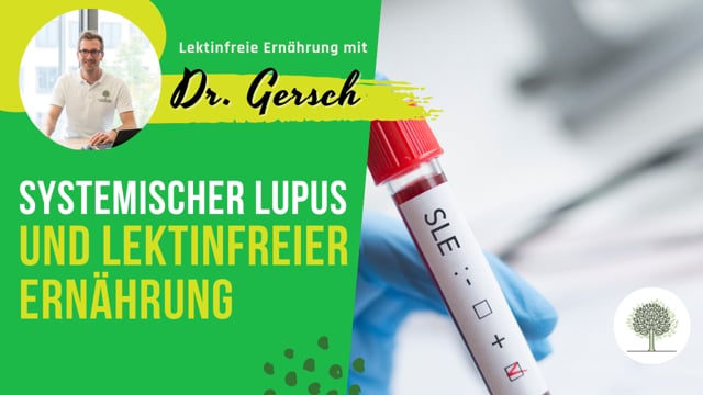 Systemischer Lupus und lektinfreie Ernährung 