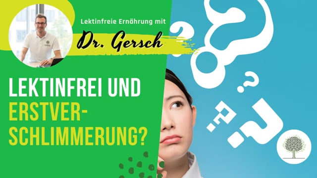 Video: Ernährungsumstellung mit Nebenwirkungen - gibt es eine Erstverschlimmerung bei lektinfrei? 