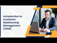 Module 01 Introduction to Customer Relationship Management (CRM)