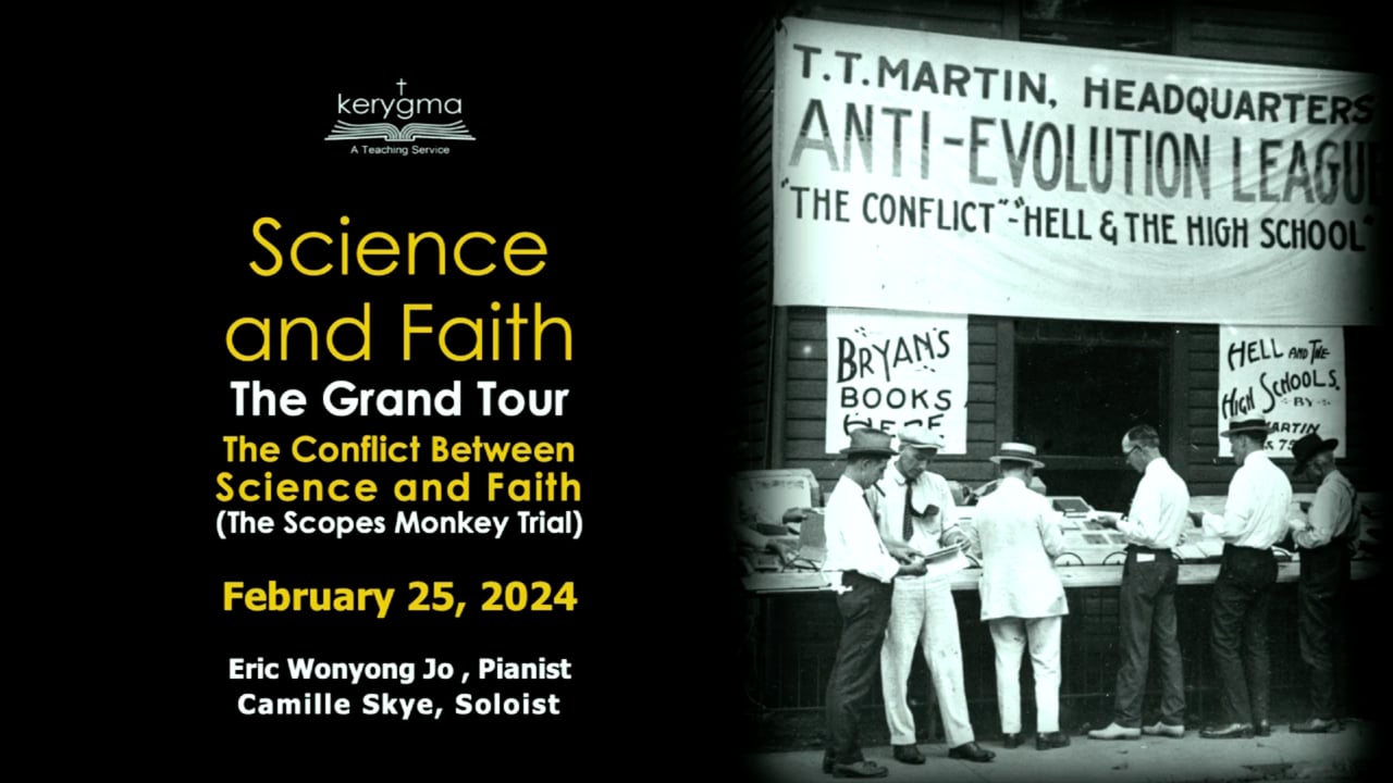 Science and Faith: The Grand Tour: Genetics - The Conflict Between Science and Faith (The Scopes Monkey Trial)