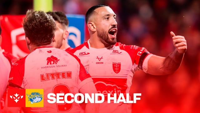 ROUND 2: Hull KR vs Leeds Rhinos - Second Half