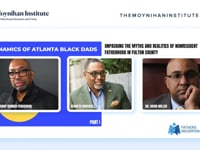 Moynihan Institute Black Dads Forum - Part 1