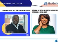 Moynihan Institute Black Dads Forum - Part 2