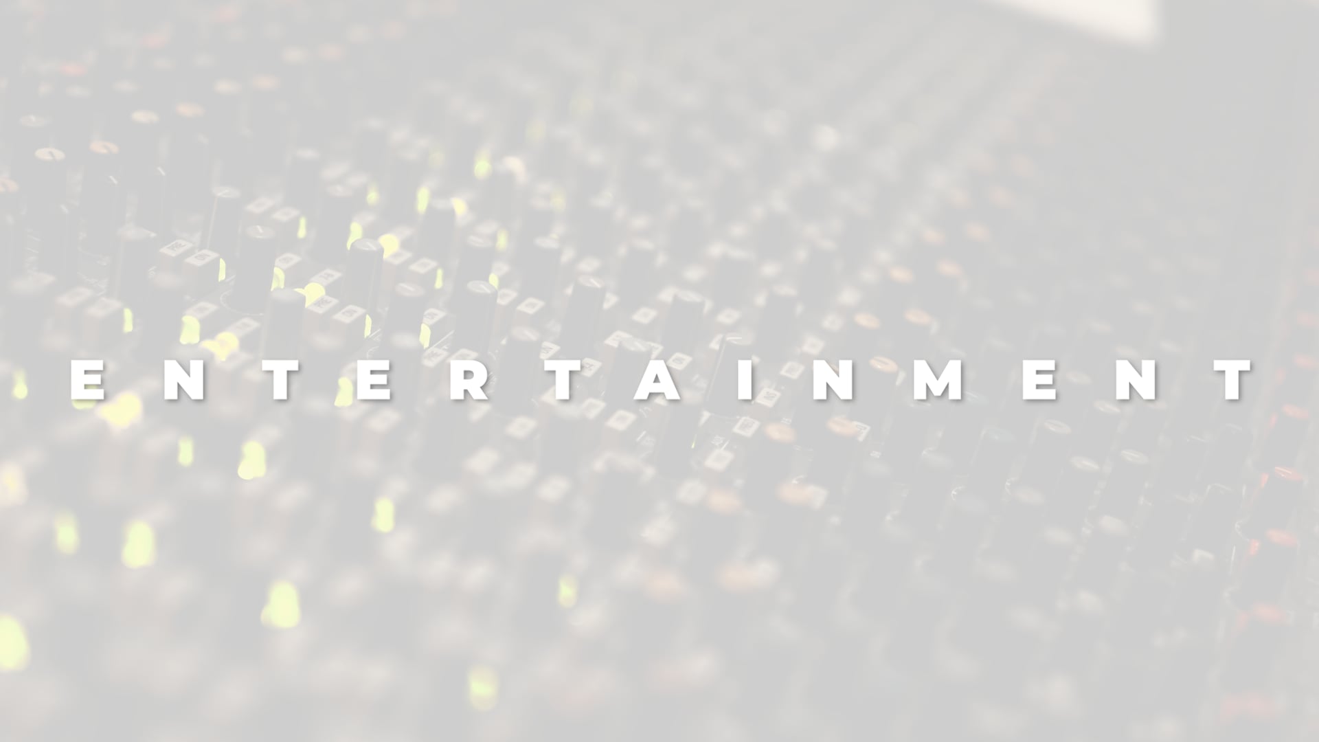 Entertainment Reel