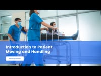 Module 01: Introduction to Patient Moving and Handling