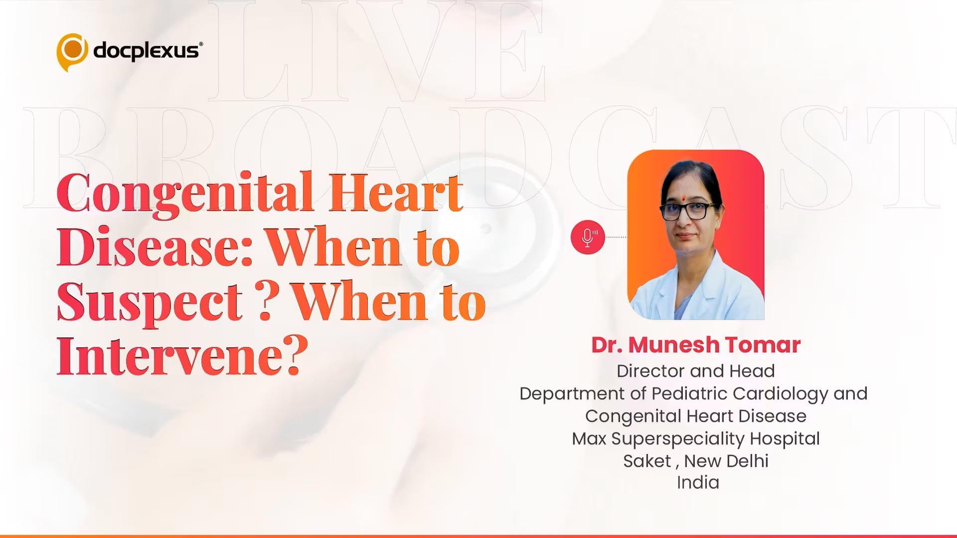 Congenital Heart Disease: When to Suspect? When to Intervene?