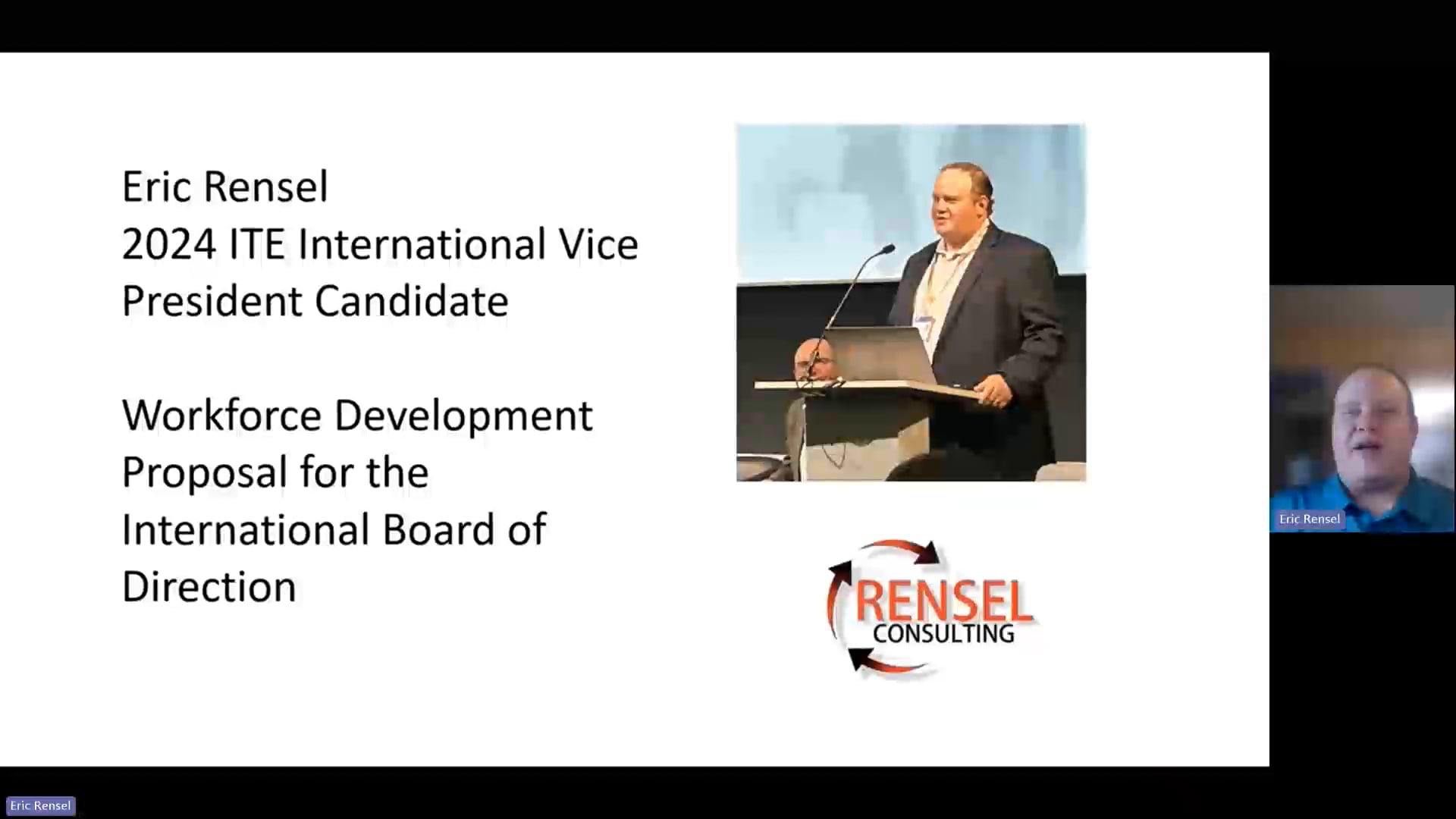 Eric Rensel 2024 Candidate for ITE International Vice President - Workforce Development Proposal