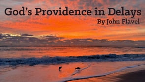 12-19-2023 - God's Providence in Delays