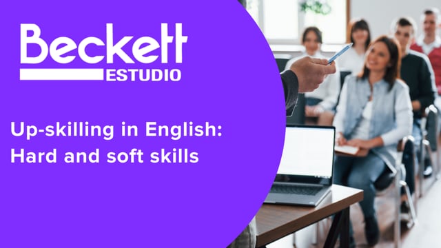 Up-skilling in English: hard and soft skills