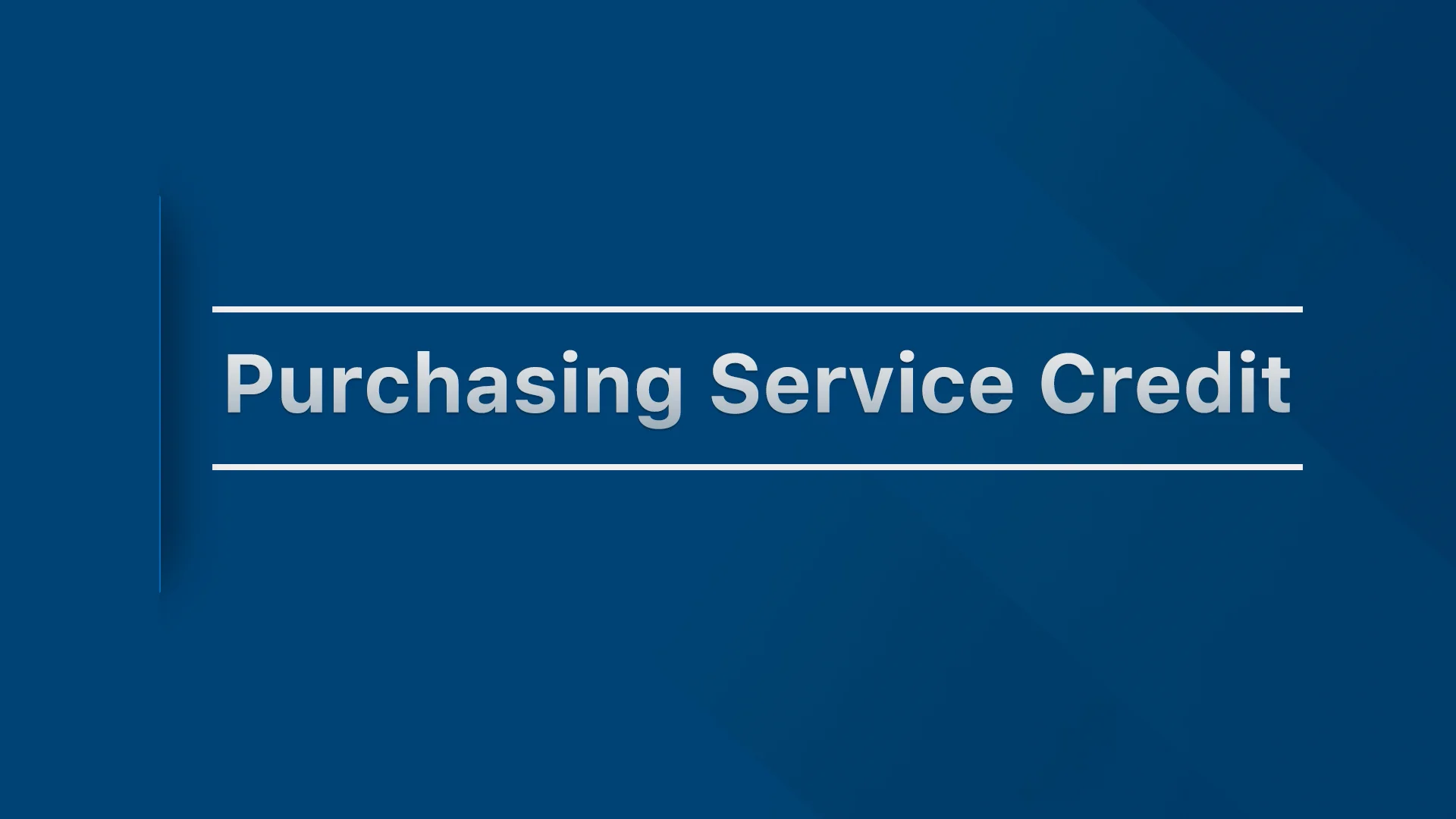 How to purchase service credit - CalSTRS