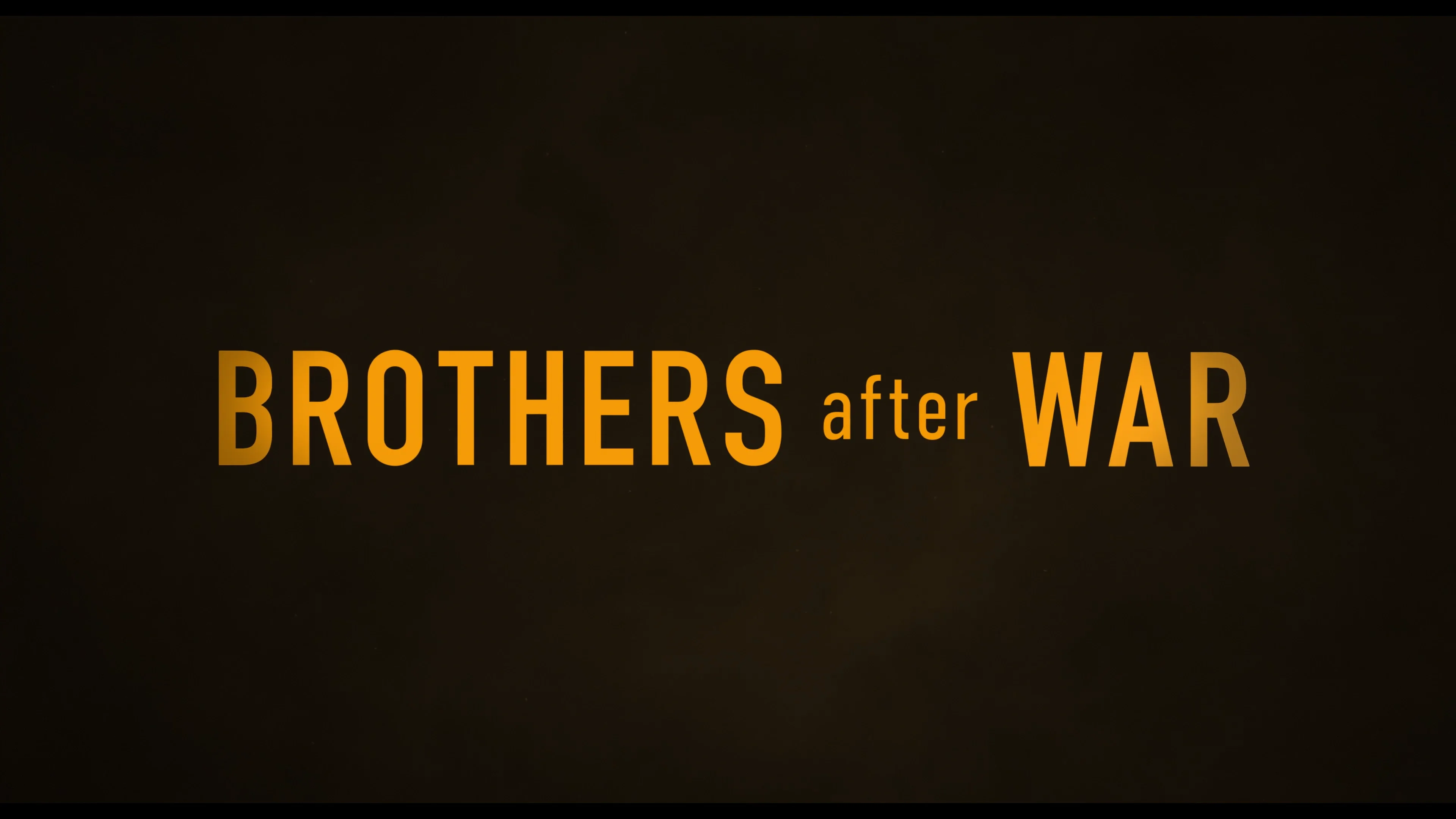 Brothers_After_War_BROTHERS_TRAILER_Vimeo_UHD_Temp_Audio_20240229