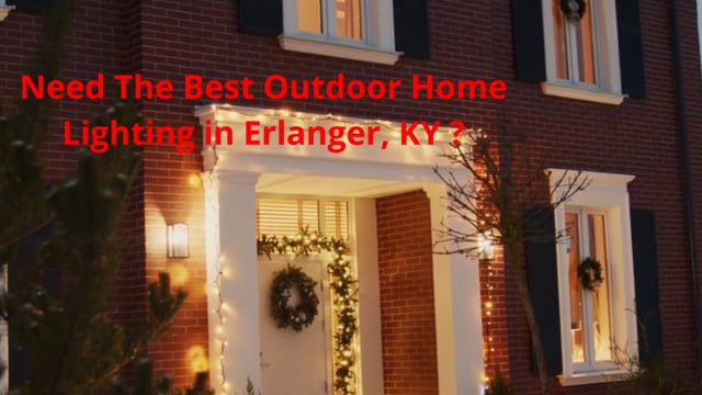 ⁣Haven Outdoor Home Lighting in Erlanger, KY