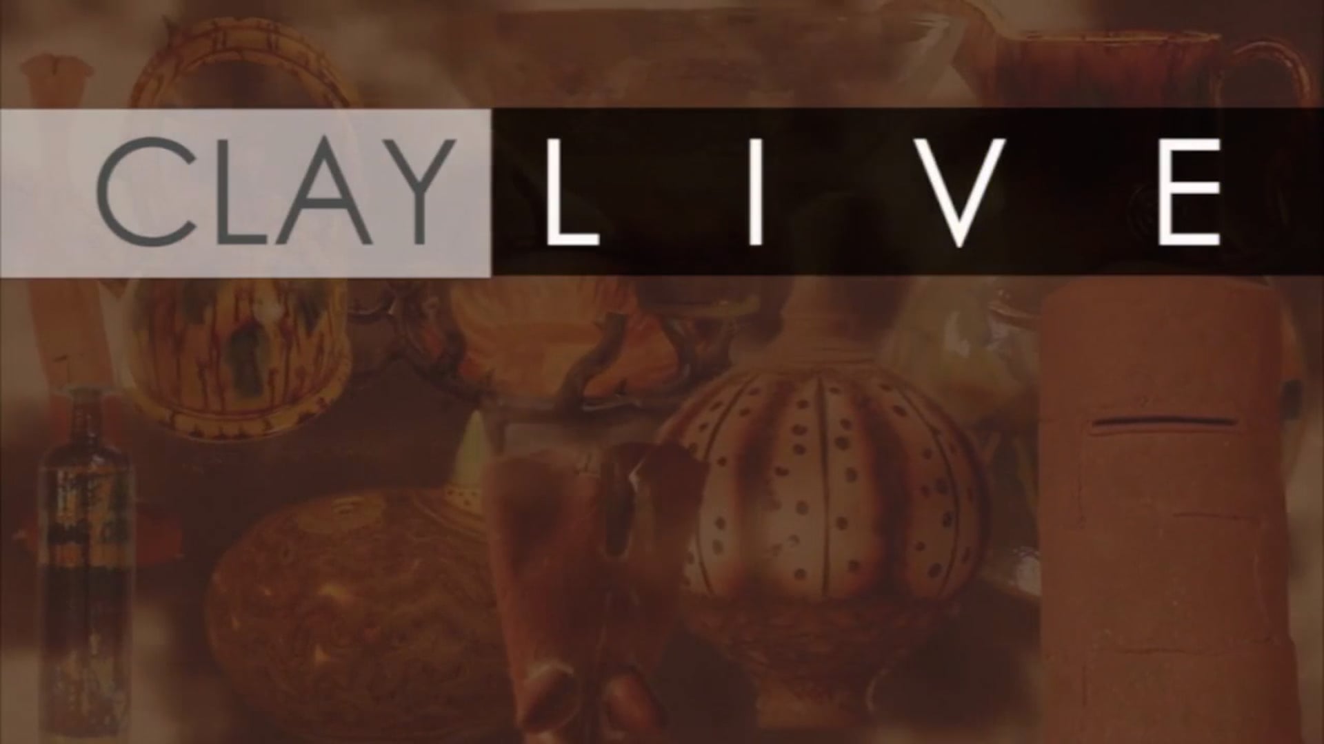 Ashmoleon Museum: Clay Live