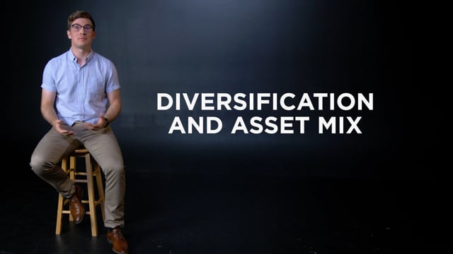 Diversification and Asset Mix