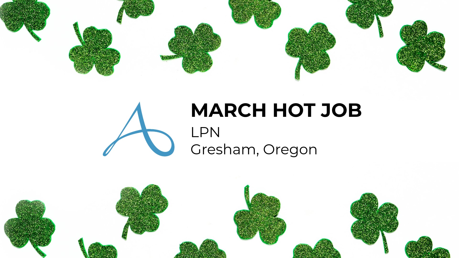 March Hot Job: LPN in Gresham, Oregon