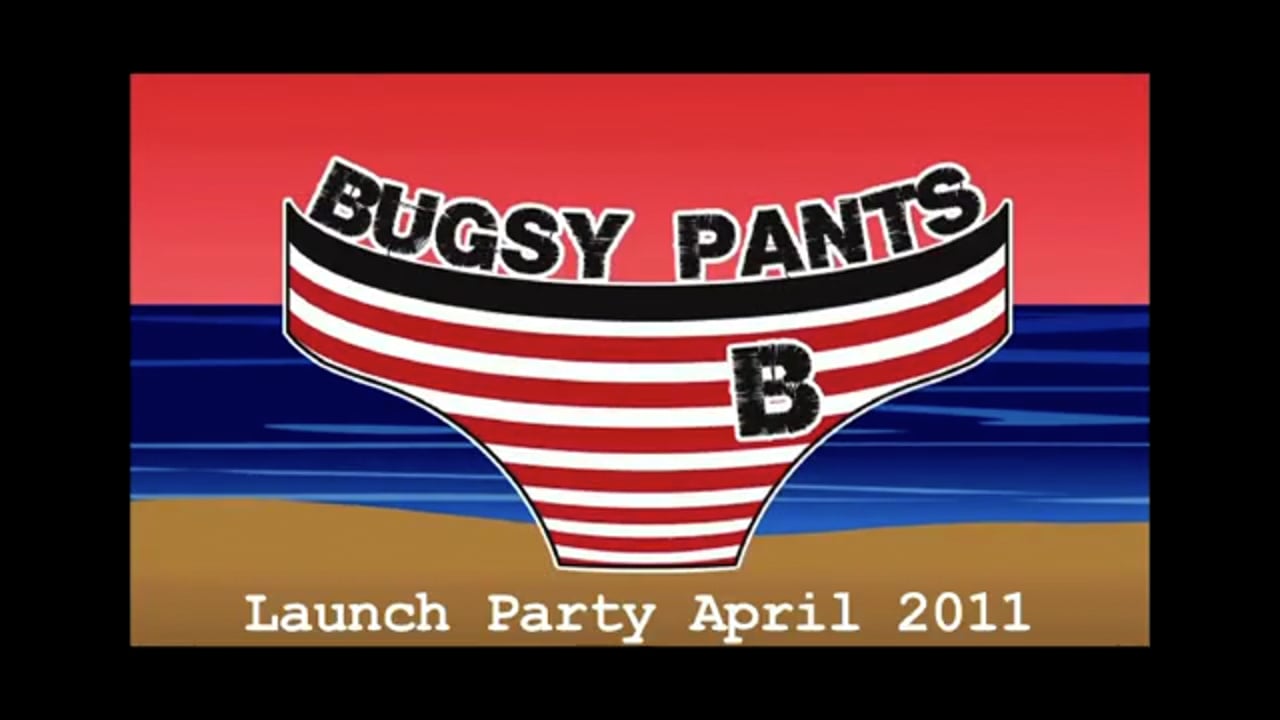 Bugsy Pants Launch Party April 2011
