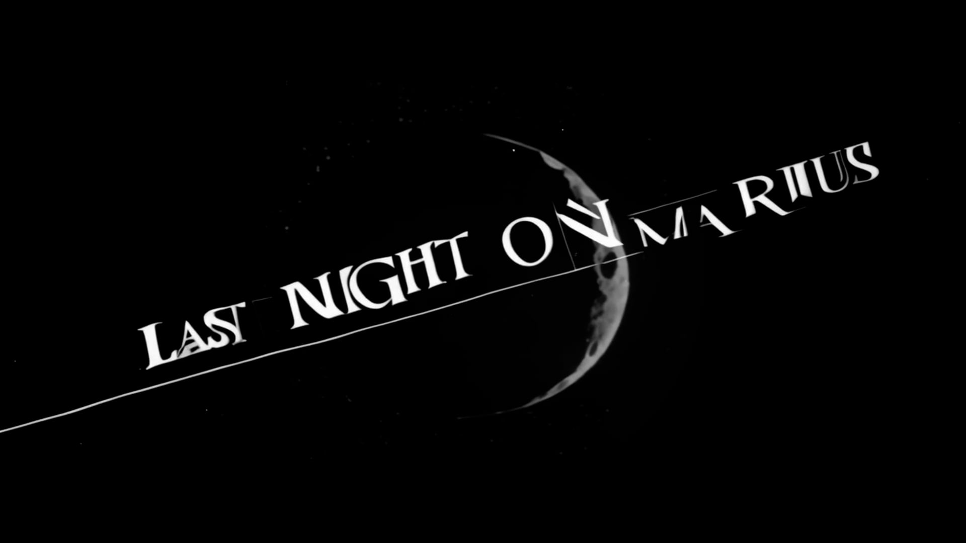 Last Night On Marius-β