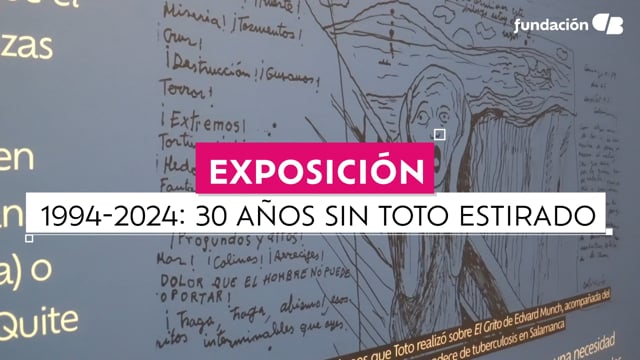 Exposición "1994-2024: 30 años sin Toto Estirado"