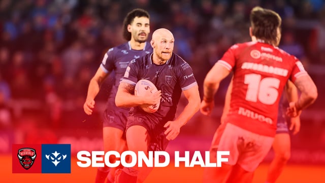 ROUND 3: Salford Red Devils vs Hull KR - Second Half