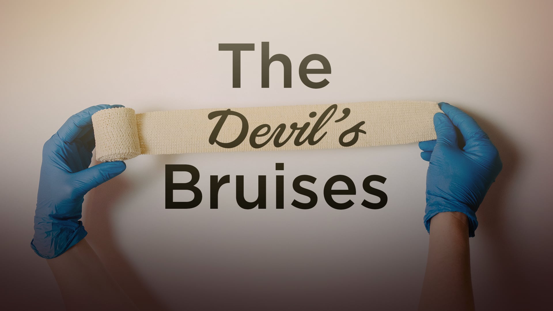 The Devil's Bruises