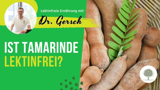 Video: Ist Tamarinde lektinfrei? 