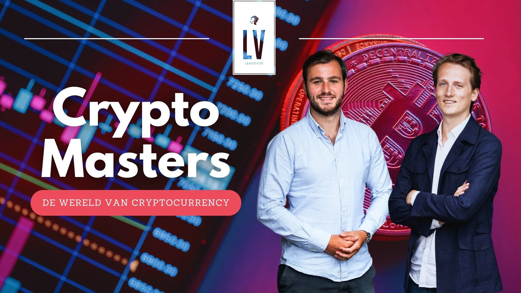 Masterclass Crypto Masters | Official Trailer - (LeaderVids)