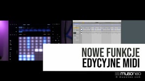 Nowe funkcje edycyjne MIDI