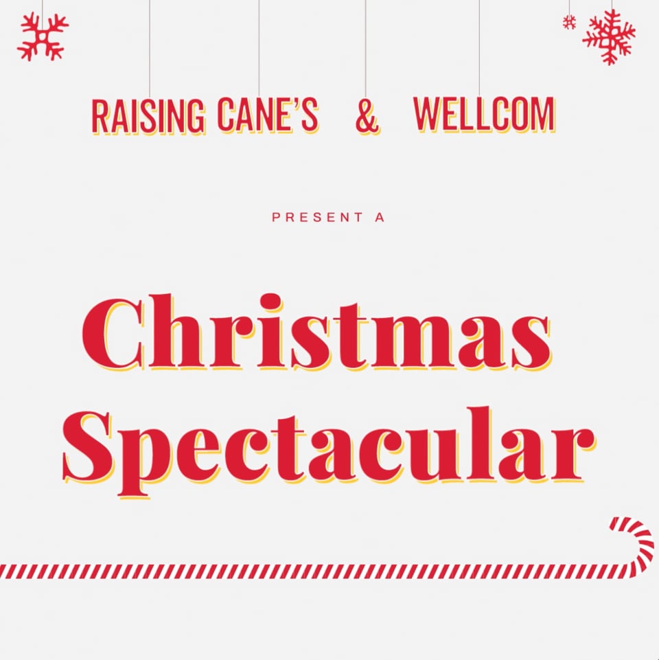 Wellcom New York | Raising Cane's Global Flagship Christmas Spectacular
