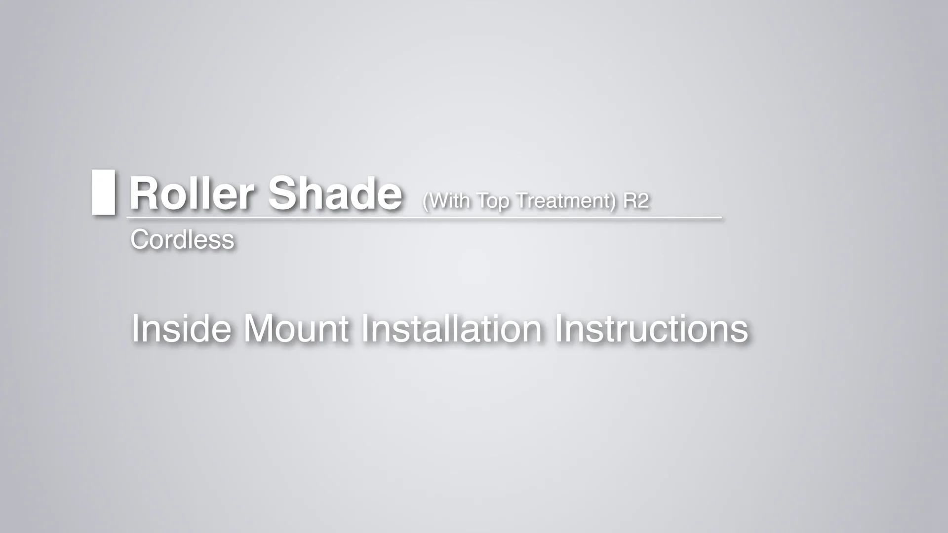 Inside Mount Cordless Roller Shade Installation Video on Vimeo