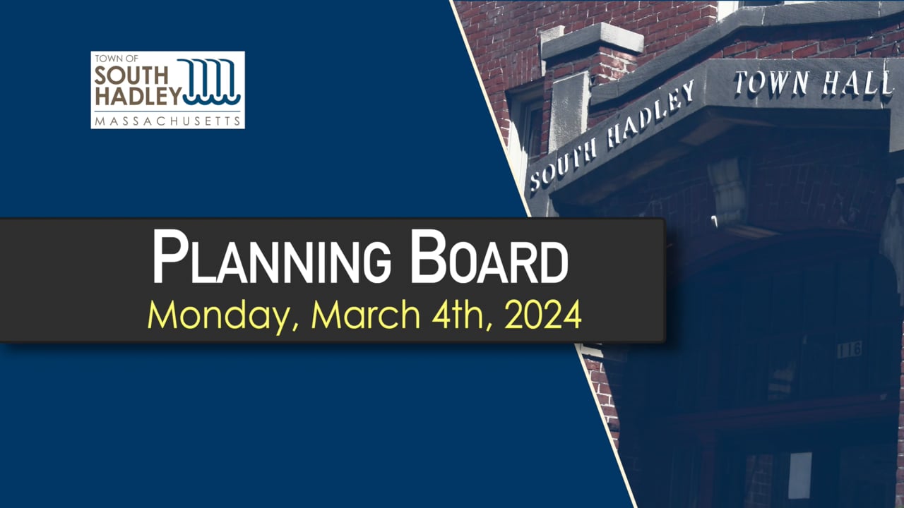 Planning Board: 03/04/2024