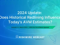 2024 Update: Does Historical Redlining Influence Today's AVM Estimates?