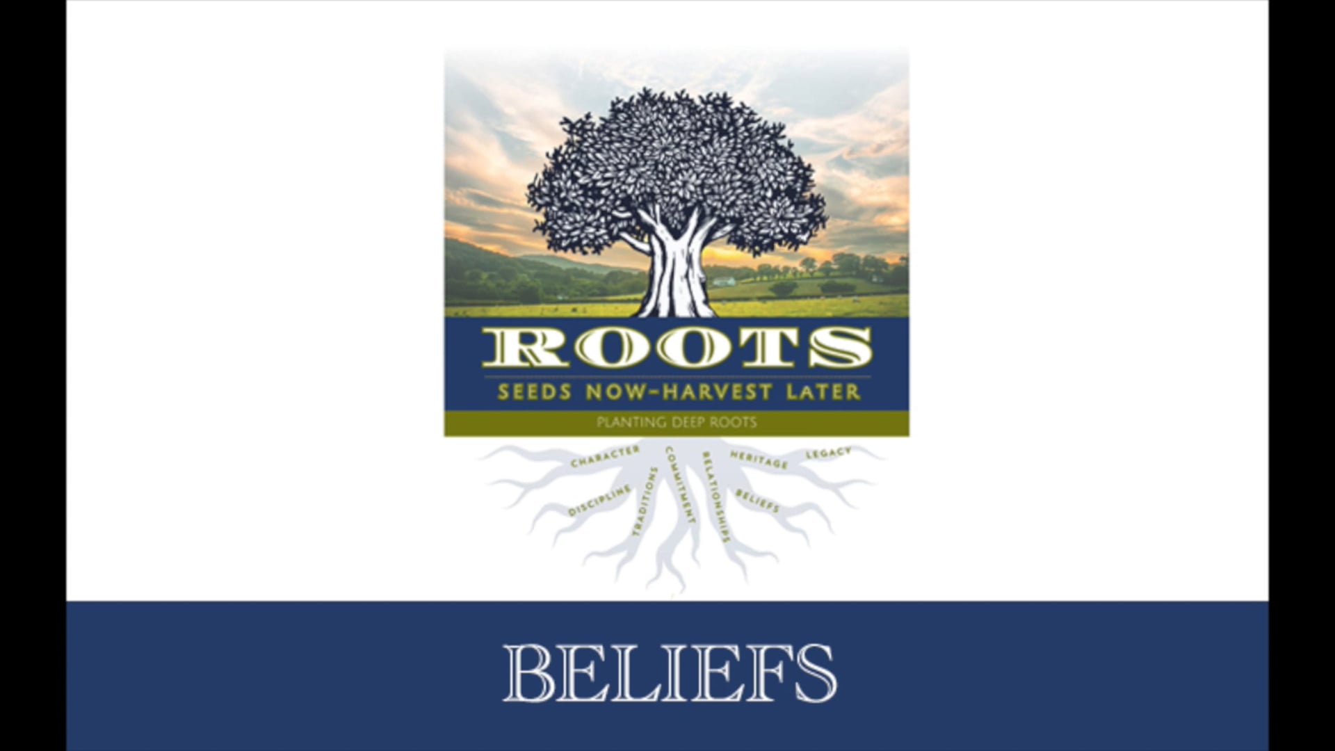 Roots:  Beliefs - Part 2 [Dad]