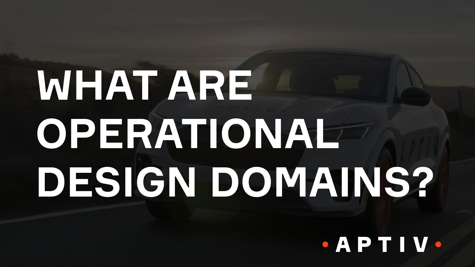 What Are Operational Design Domains?