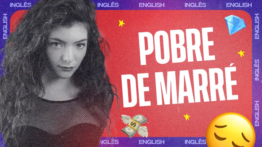 Conheça novas expressões com esse hit sobre ostentação e aceitação