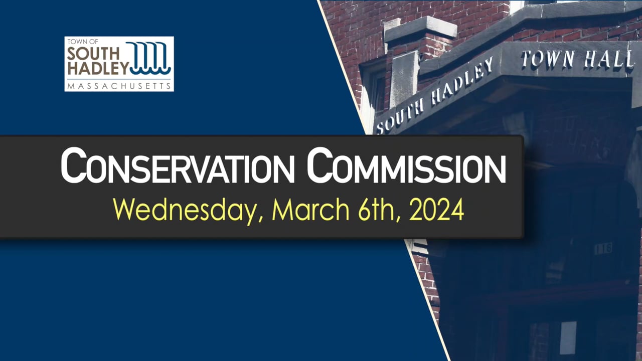 Conservation Commission: 03/06/2024