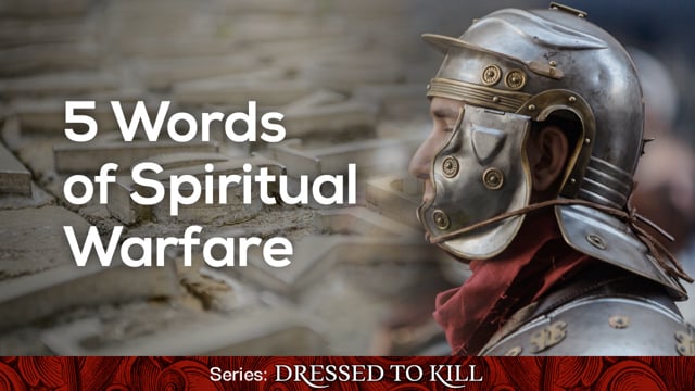 5 Words of Spiritual Warfare