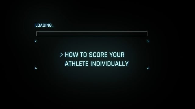 Step 7) How to score your athlete individually