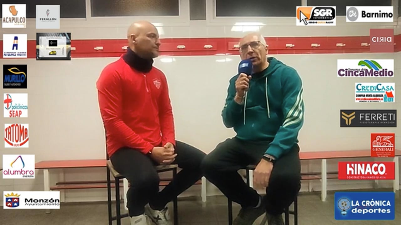 LA PREVIA / Monzón - Huesca "B" / J 24 / Ismael Mariani (Entrenador At Monzón Alumbra) 3ª División
