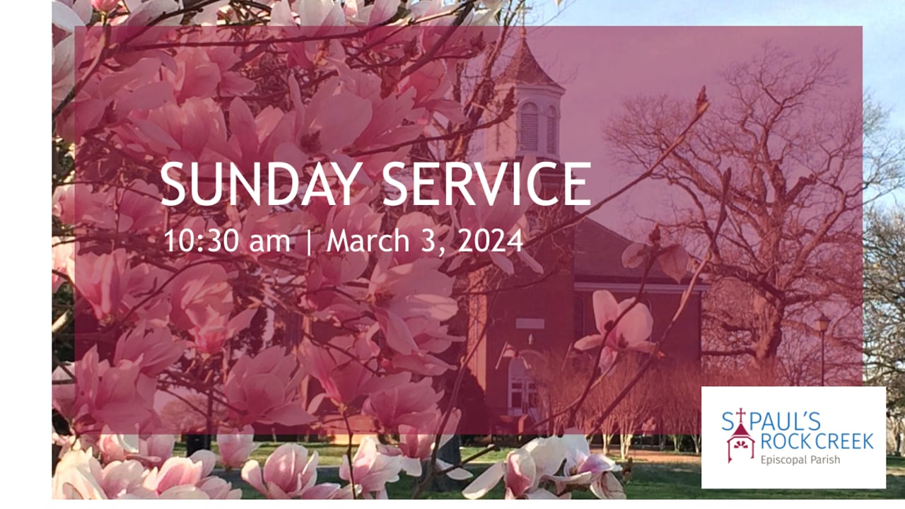 St. Paul's 10:30 Sunday Service 3.3.24