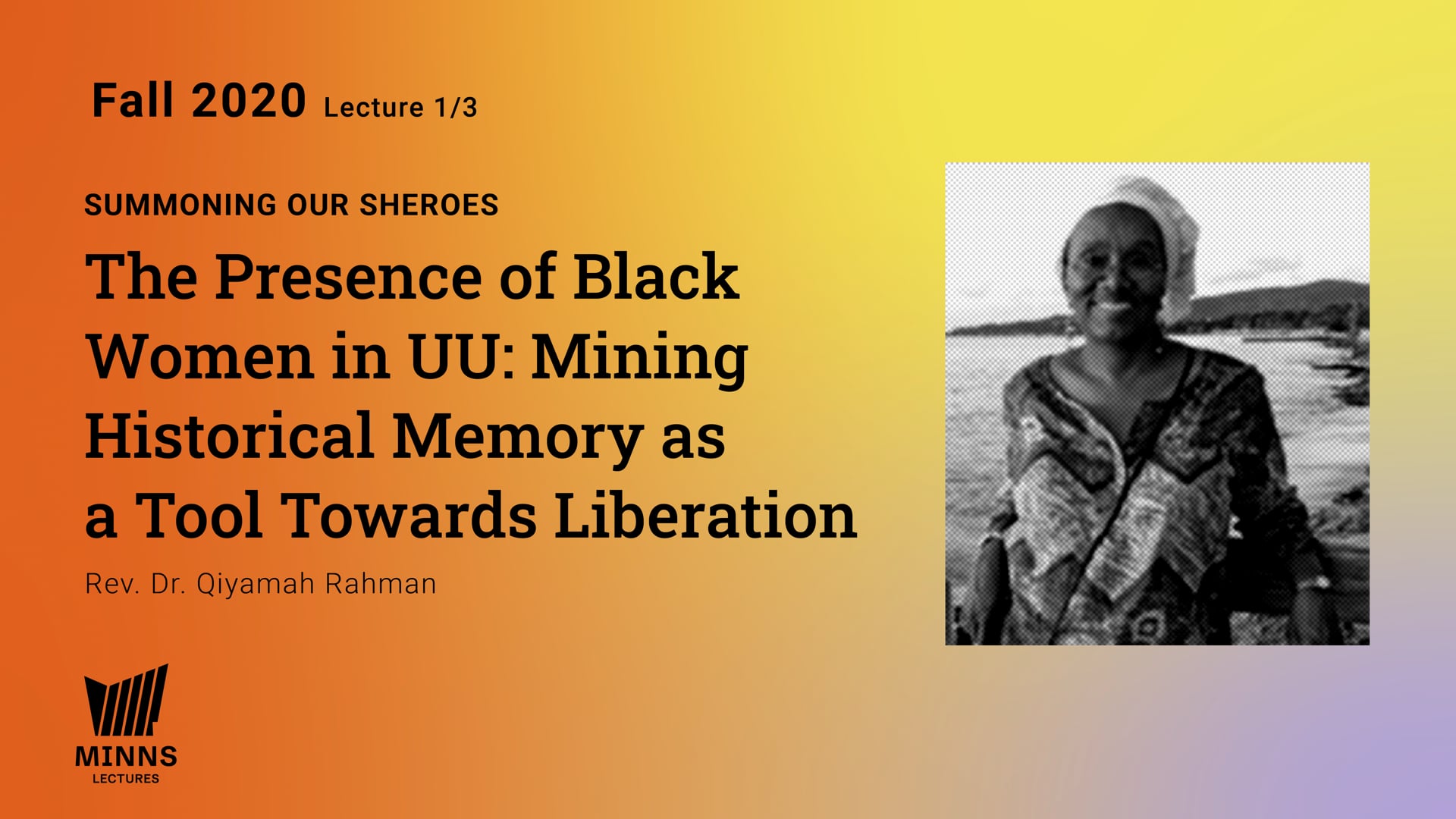 The Presence of Black Women in Unitarian Universalism Mining Historical Memory As a Tool Towards Liberation