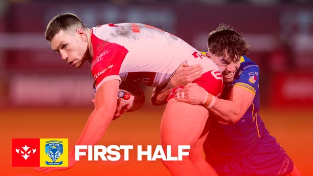 ROUND 4: Hull KR vs Warrington Wolves - First Half